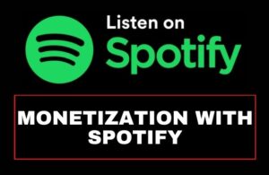 Monetization with Spotify