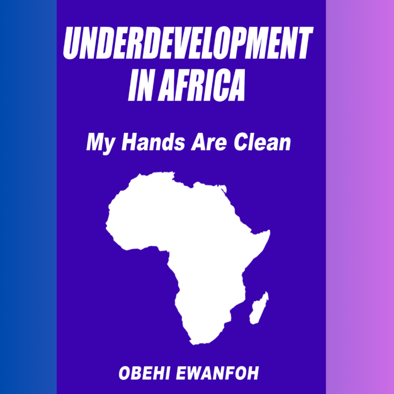Underdevelopment in Africa: My Hands Are Clean